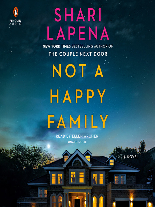 Title details for Not a Happy Family by Shari Lapena - Wait list